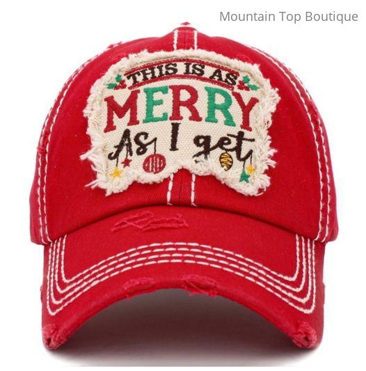 This is as Merry as I Get Hat